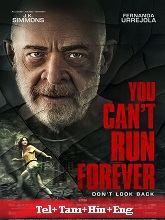 You Can't Run Forever